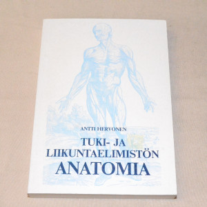 Antti Hervonen Tuki- ja liikuntaelimistön anatomia